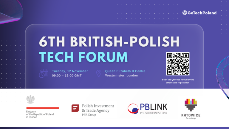 Invitation to 6th British-Polish Tech Forum in London, United Kingdom